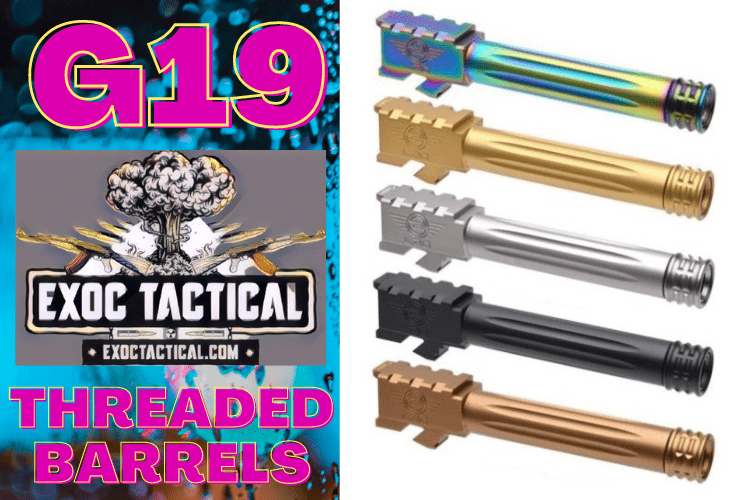 best glock 19 threaded barrel
