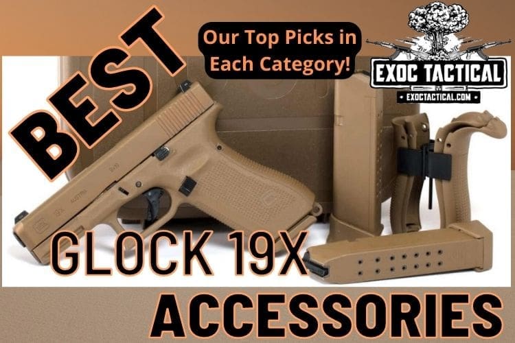 Best Glock 19X Accessories For 2024