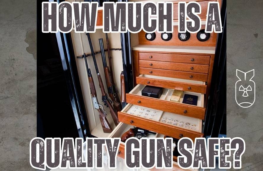 How much is a quality gun safe