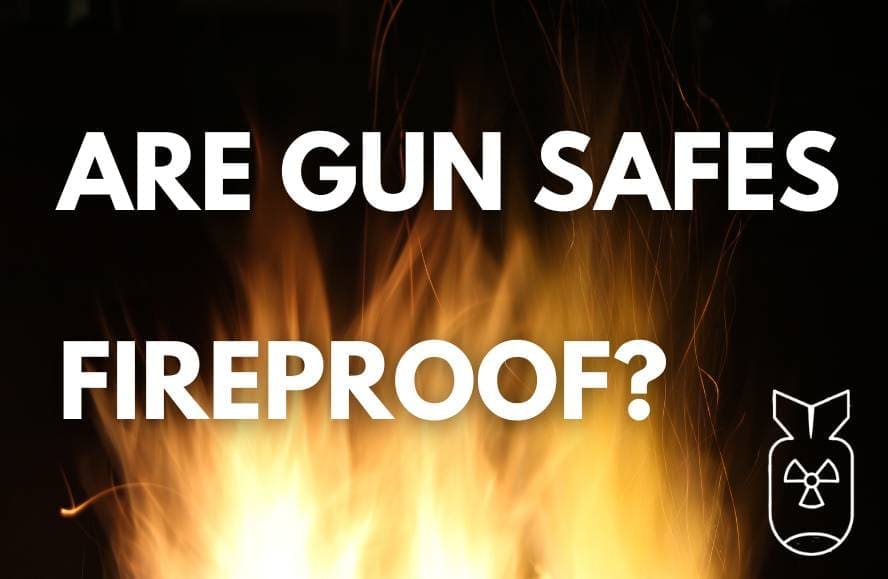 are gun safes fireproof?
