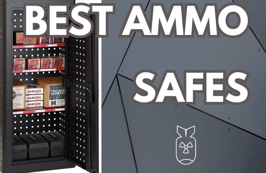 best ammo safes